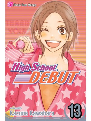 cover image of High School Debut, Volume 13